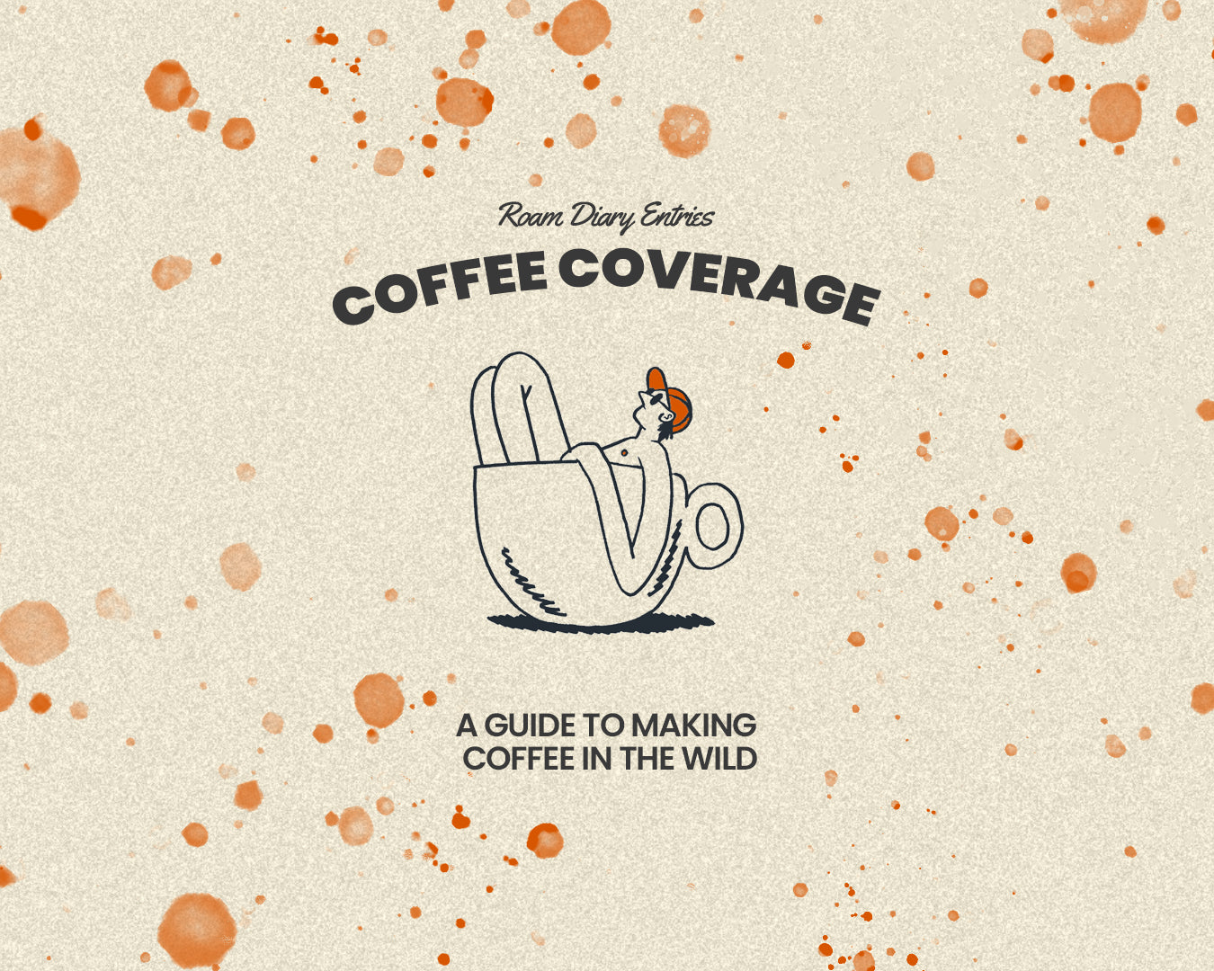 Coffee Coverage: A Guide To Making Coffee In The Wild – Roam Vehicle 